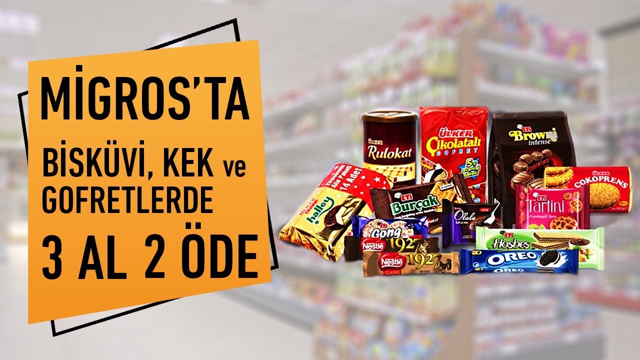 Migros�ta Tüm Bisküvi, Kek ve Gofretlerde 3 Al 2 Öde! YouTube