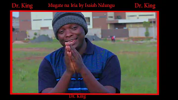 Mugate by Isaiah Ndungu | | Cover by Kingori
