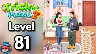 Tricky Puzzle 2 Level 81 take care of these puppies Solutions walkthrough 