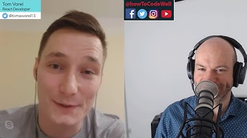 Tom Vorel Gives Advice For Junior React Developers - How To Code Well Podcast