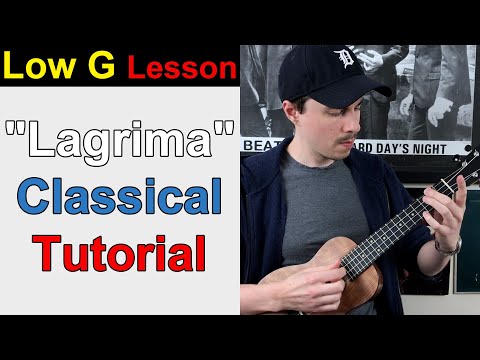 learn-a-classical-piece-with-2-themes-(major-&-minor)-||-advanced-ukulele-tutorial-on-"lagrima"