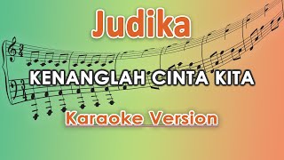 Judika - Kenanglah Cinta Kita (Karaoke Lirik Tanpa Vokal) by regis