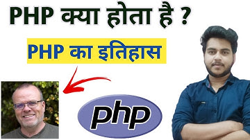PHP Kya hota hai ? | What is PHP? |  History of PHP | Web Development | Php Developer |