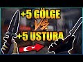 +5 USTURA VS +5 GÖLGE - ZULA