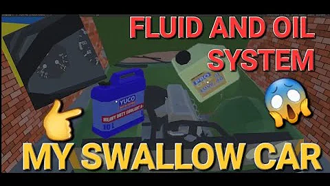 My Swallow Car New Update 96% Oil, Fluid System, Nowa aktualizacja w 96% info, informacje o update