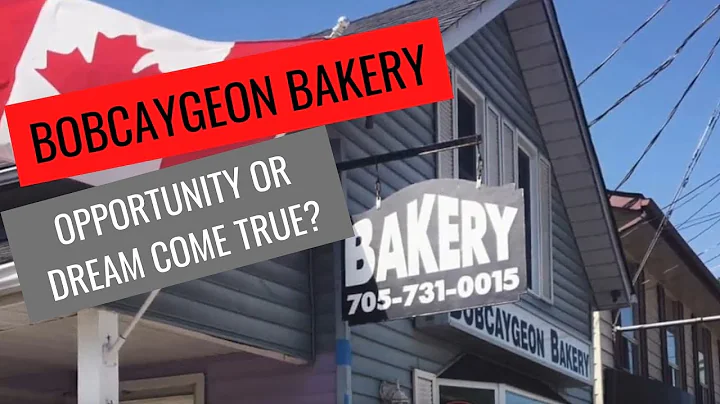 Bobcaygeon Bakery: Opportunity or Dream Come True?