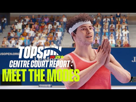 Centre Court Report: Meet The Modes | TopSpin 2K25