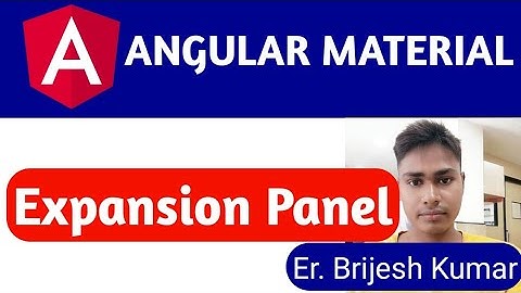 Mat Expansion Panel | Angular Material Expansion Panel | how to use Mat Expansion Panel tutorial