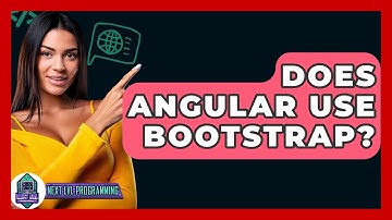 Does Angular Use Bootstrap? - Next LVL Programming