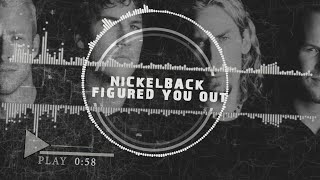 Nickelback -  figured you out