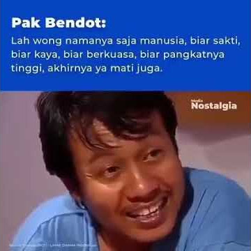 Pesan pak bendot agar manusia selalu ingat akan kematian.