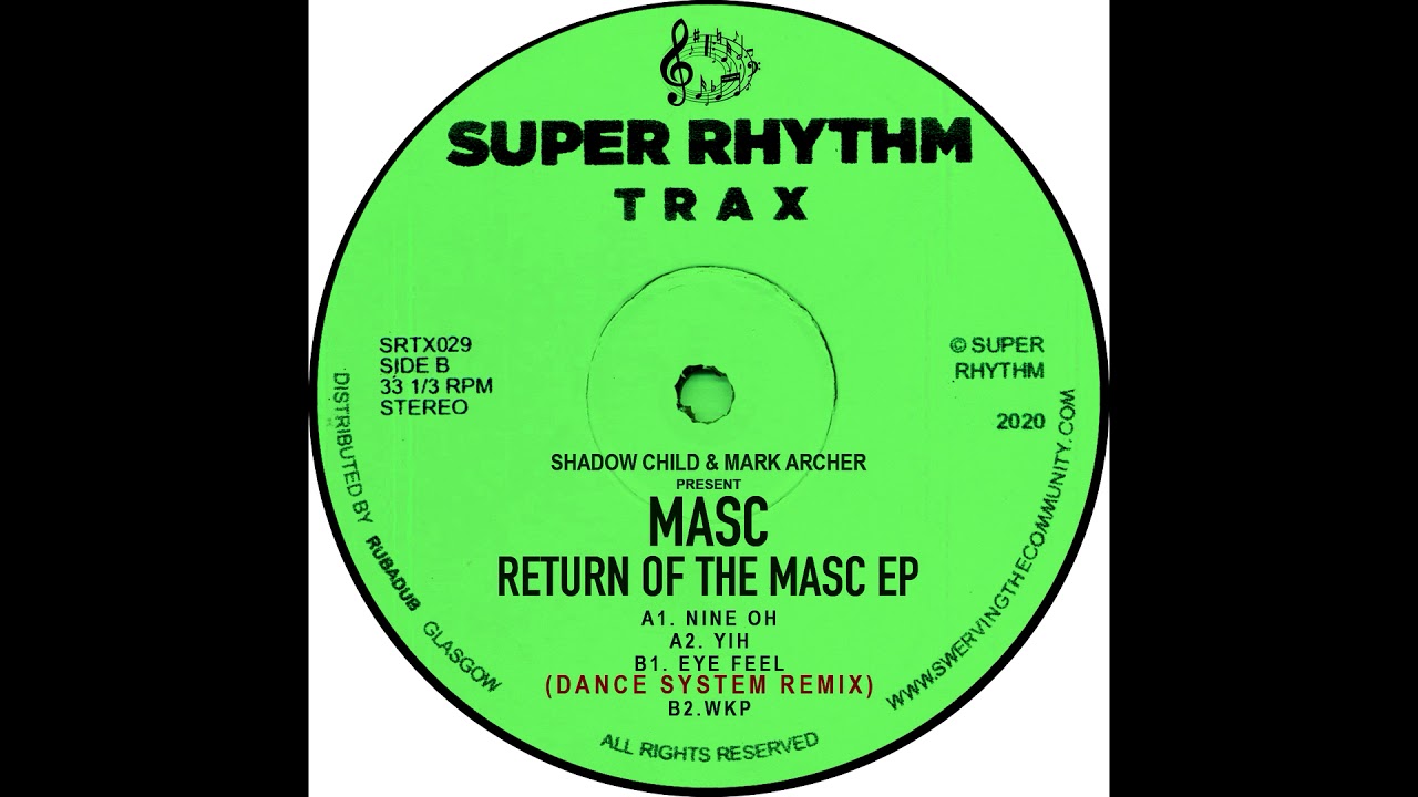 Watch Shadow Child & Mark Archer present MASC "Nine Oh" (Super Rhythm Trax) on YouTube Watch Shadow Child & Mark Archer present MASC "Nine Oh" (Super Rhythm Trax) on YouTube