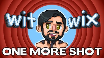 One More Shot! - Witwix Stream Highlights