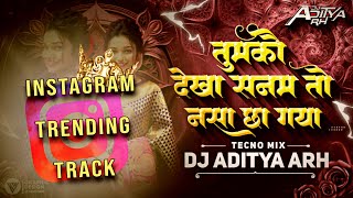 Tumko Dekha Sanam To Nasha Cha Gaya song dj | techno mix | Dj Aditya ARH