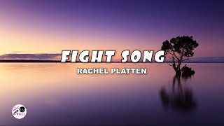 Fight Song | Rachel Platten (Lyrics)