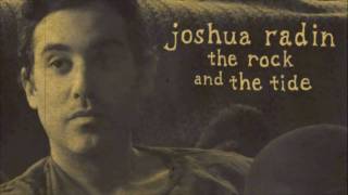 Watch Joshua Radin The Rock And The Tide video