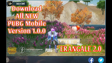 How to Download and Install PUBG Mobile new Version 1.0.0 without any VPN | Erangle 2.0