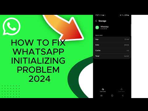 How To Fix Whatsapp Initializing Problem 2024