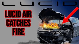 Lucid Air burst Into FLAMES at an EVENT!