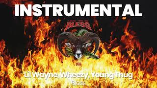 INSTRUMENTAL BEAT : Bless - Lil Wayne, Wheezy, Young Thug