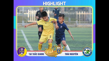 🎥 HIGHLIGHT - VÒNG 2 : U11 T&T BẮC GIANG 2️⃣  - 3️⃣ U11 THÁI NGUYÊN