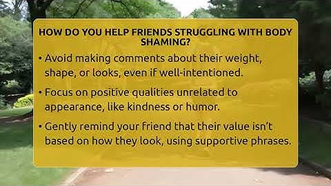 How Do You Help Friends Struggling With Body Shaming? - Inside Body Image