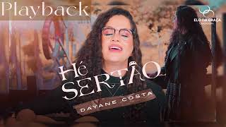 Eh Sertão - Dayane Costa | Playback