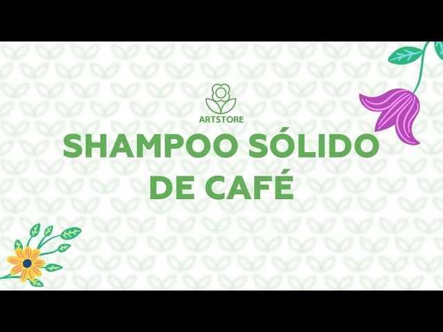 ✅ Shampoo Sólido de Café