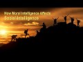 How Moral Intelligence Affects Social Intelligence