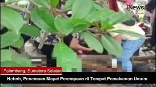 Heboh, Penemuan Mayat Perempuan di Tempat Pemakaman Umum