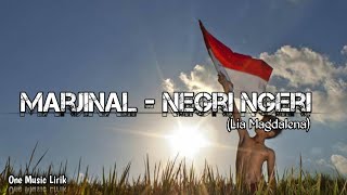 Marjinal - Negri Ngeri (lia magdalena)lirik