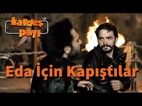 Kardeş Payı 13.Bölüm - Eda İçin Kapıştılar!