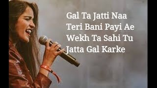 (Lyrics): Gal Karke - Asees Kaur | Siddharth Nigam | Anushka Sen