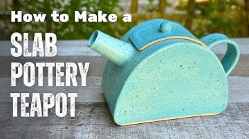 How to Make a Slab Pottery Teapot with a Template