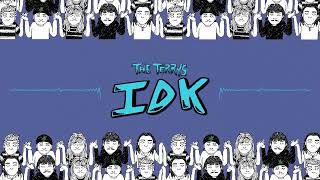 The Terrys - IDK