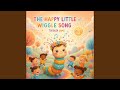 The Happy Little Wiggle Song