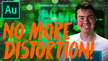 Fix Distorted Audio!