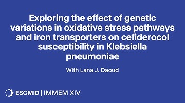 Genetic variation in stress pathways and iron transporters on cefiderocol susceptibility | IMMEM XIV