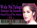 Wala na talaga by klarisse de guzman  piano cover by khian