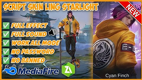 UPDATE SCRIPT SKIN LING STARLIGHT FULL EFFECT & VOICE TERBARU 2021 NO PASSWORD