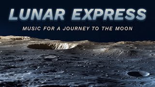 🦉 Lunar Express🦉Music Playlist for a Journey to the Moon