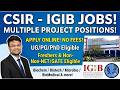 CSIR-IGIB Recruitment 2026 🔥 Freshers Eligible | No NET/GATE Required