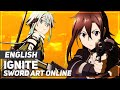 Sword Art Online II - Ignite (Opening) | ENGLISH ver | AmaLee