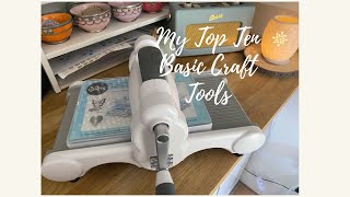 Top ten must have basic craft tools  what are the best basic supplies for a crafting beginner?