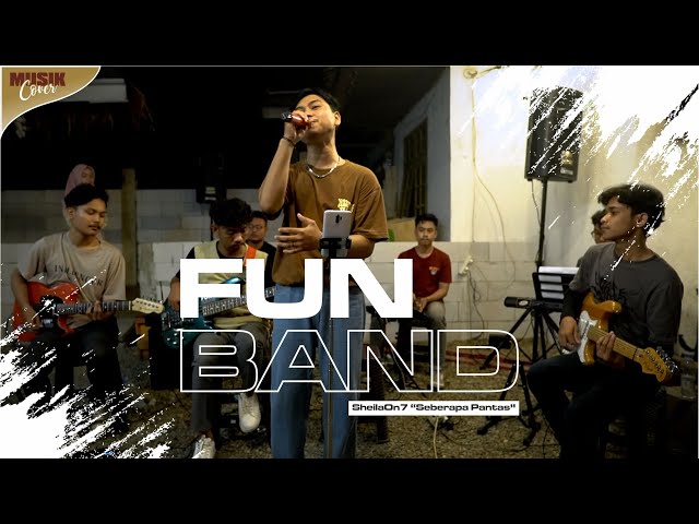 Seberapa Pantas  ( SheilaOn7) Cover Live Musik Fun Band di Candu Cafe class=