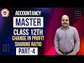 Super Profit Method | Change in Profit Sharing Ratio | Part 4|Accountancy Master Series | Class-12th