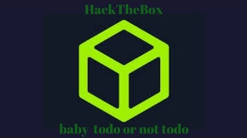 HackTheBox - baby todo or not todo