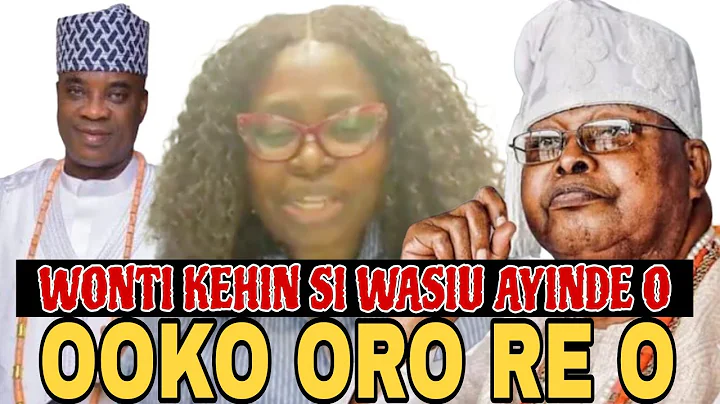 LOBATAN!! AWON OMO IJEBU TI KEHIN SI WASIU AYINDE LORI ORO AWUJALE IJEBU. MAUREEN BADEJO TENUBORO