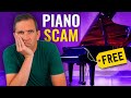 Dont accept free pianos from scammers