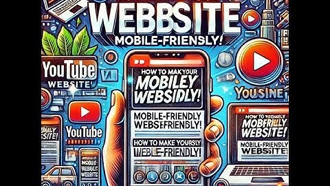 Make Your Website Mobile-Friendly in 5 Easy Steps!!!!